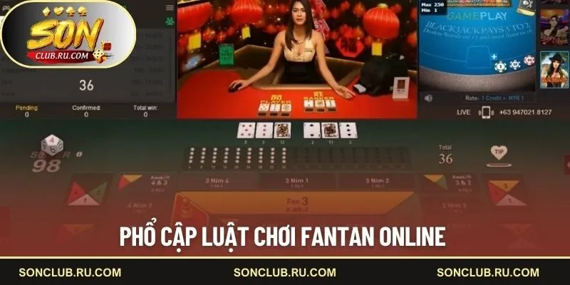 Phổ cập luật chơi Fantan online